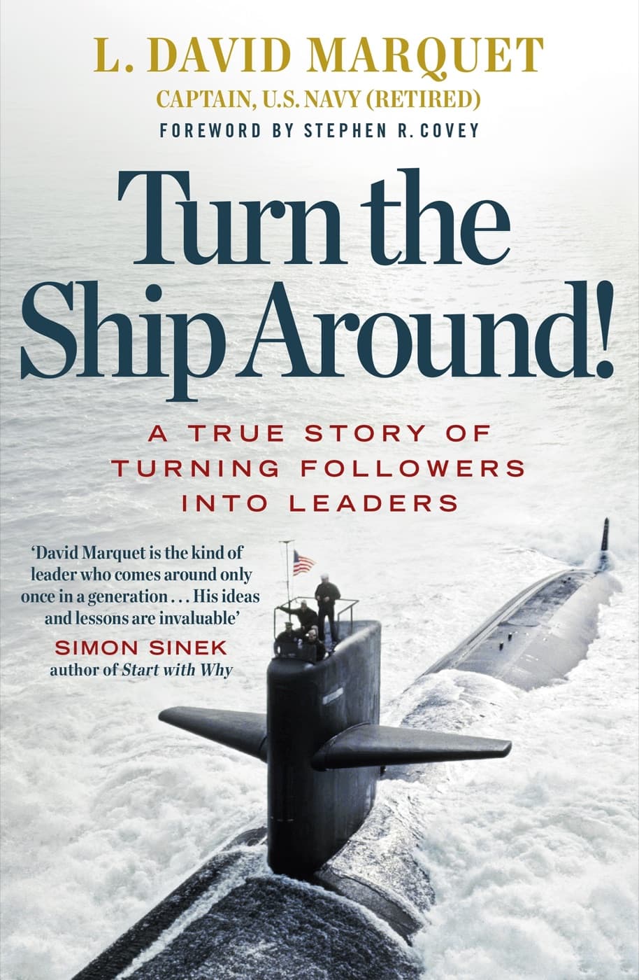 Cover of Turn the Ship Around! by L. David Marquet